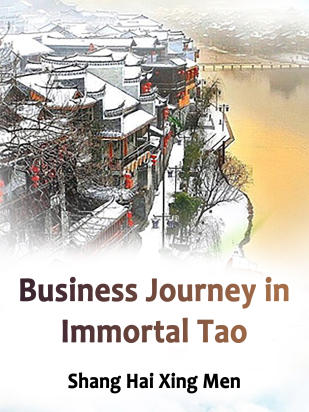 Business Journey in Immortal Tao